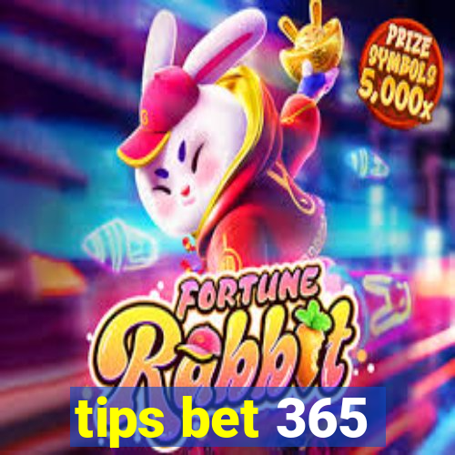 tips bet 365