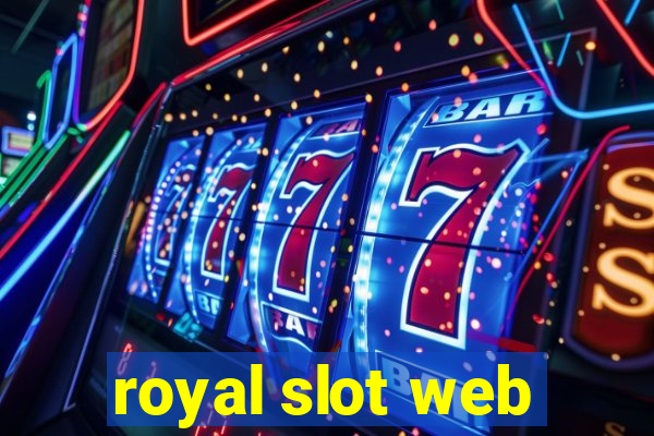 royal slot web