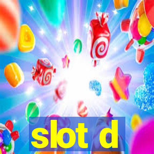 slot d