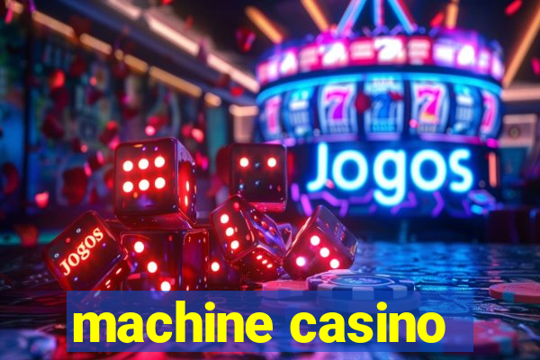 machine casino