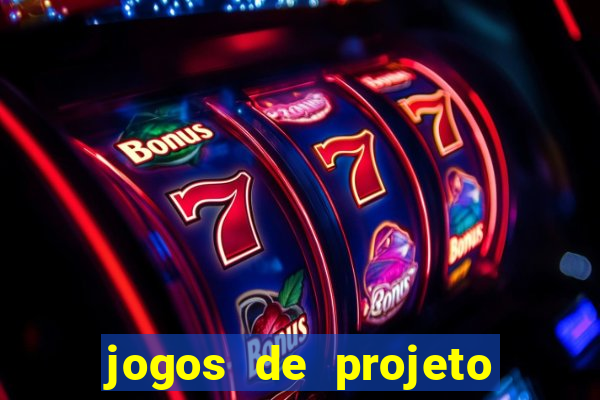 jogos de projeto de vida