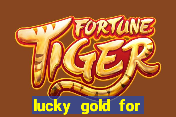 lucky gold for money winner