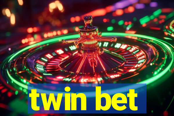 twin bet