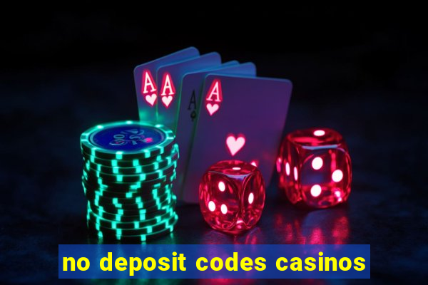 no deposit codes casinos