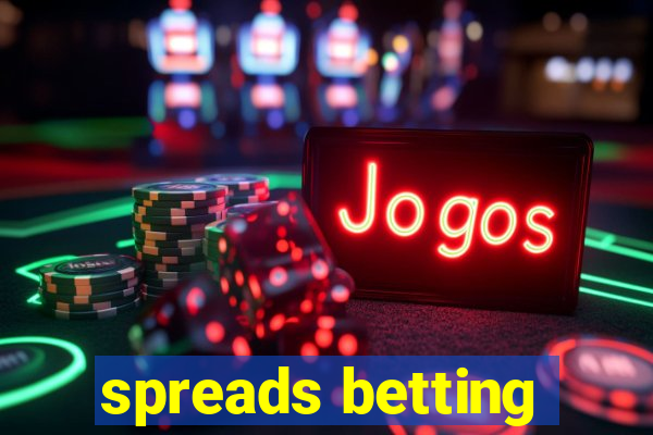 spreads betting