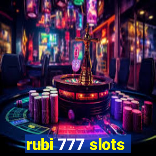 rubi 777 slots