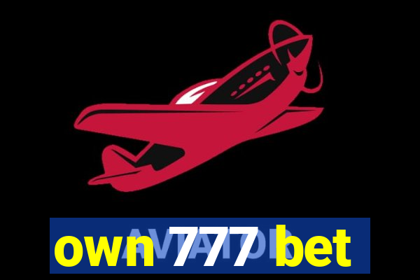 own 777 bet