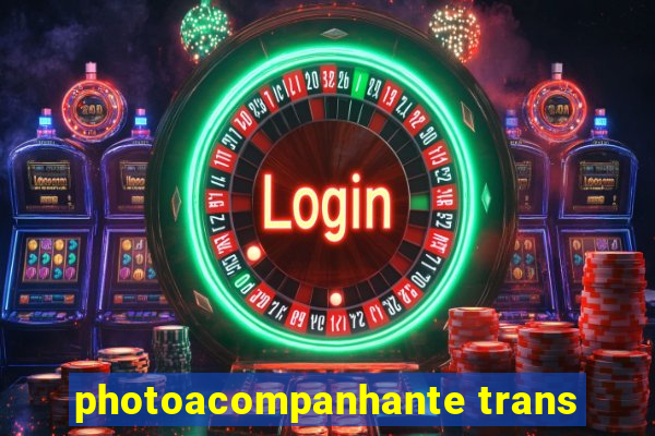 photoacompanhante trans