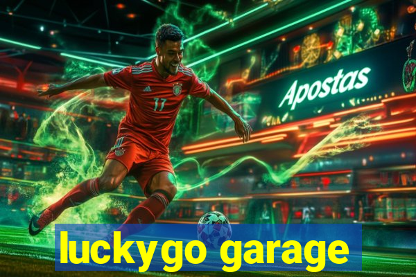 luckygo garage