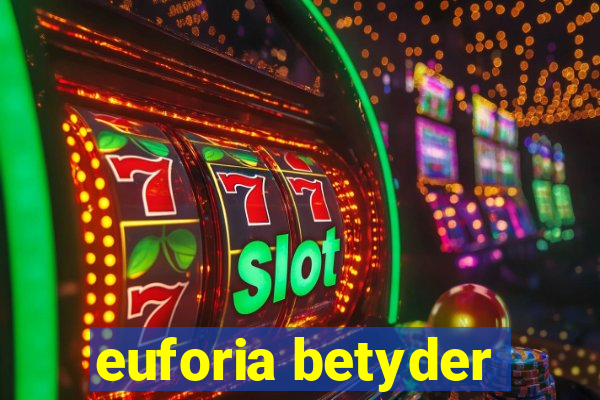 euforia betyder