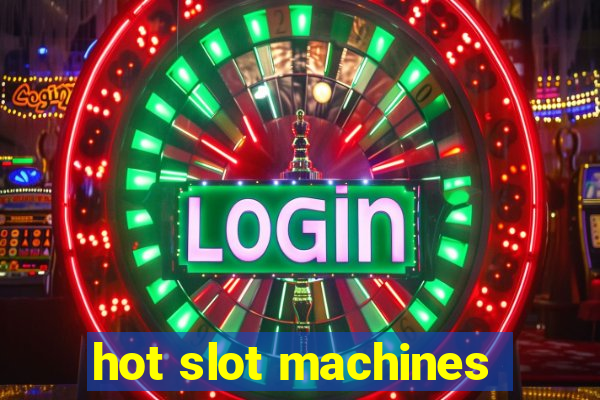 hot slot machines