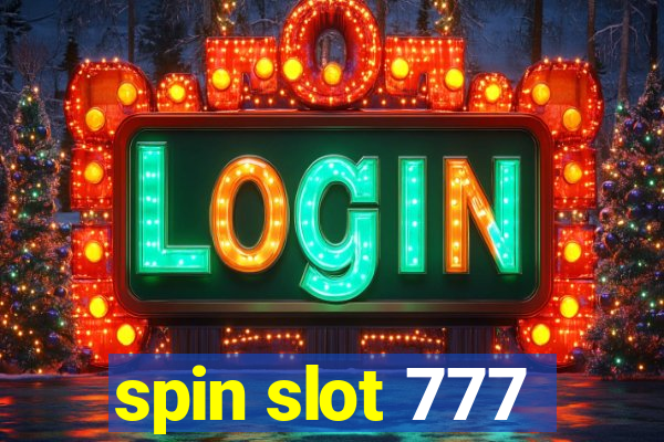 spin slot 777