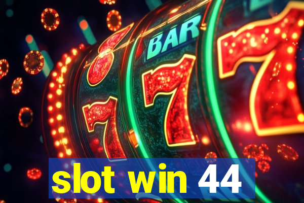 slot win 44