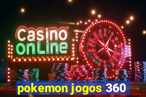 pokemon jogos 360