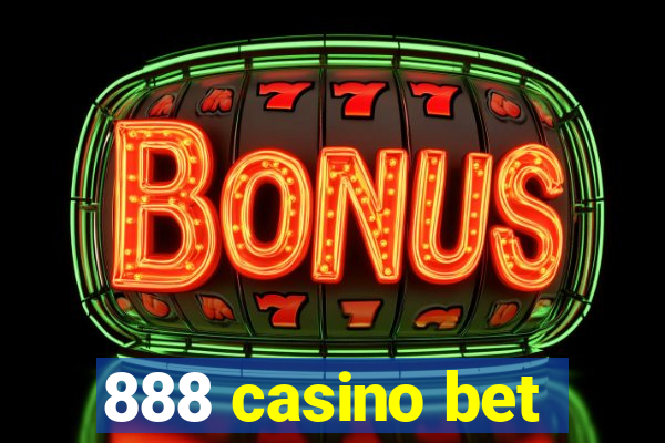 888 casino bet