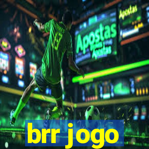 brr jogo