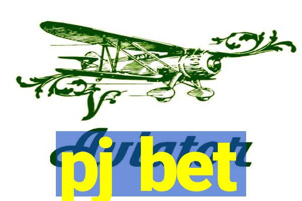 pj bet