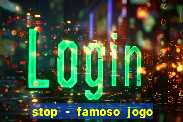 stop - famoso jogo de palavras