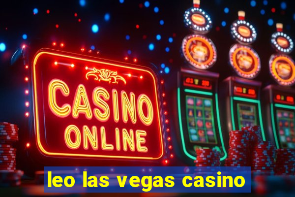 leo las vegas casino