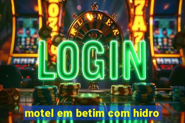 motel em betim com hidro