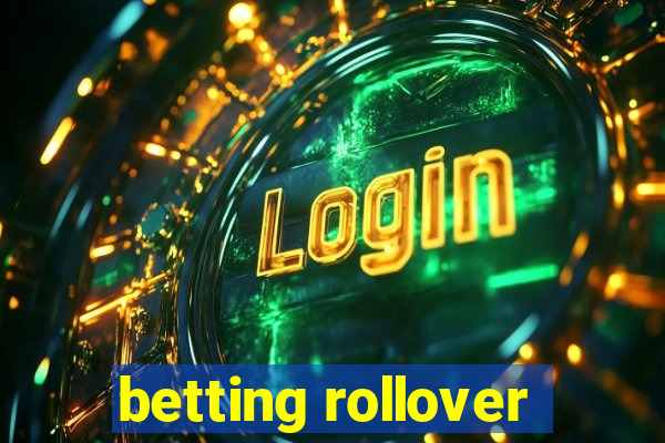 betting rollover