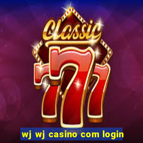 wj wj casino com login