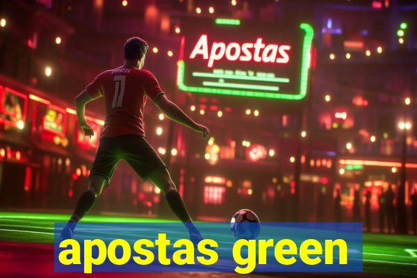 apostas green