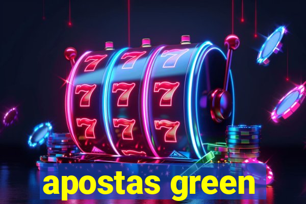 apostas green