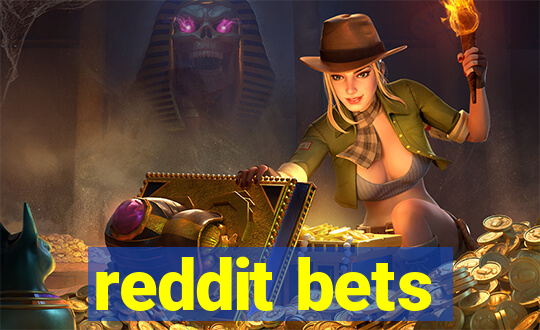 reddit bets