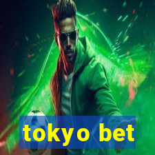 tokyo bet