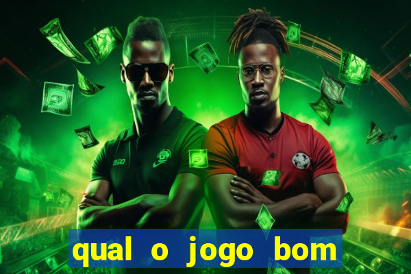 qual o jogo bom para ganhar dinheiro