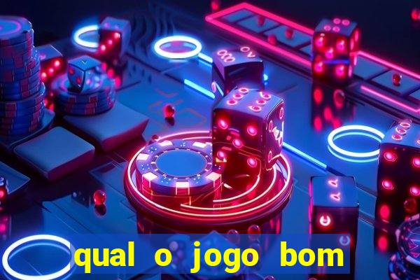 qual o jogo bom para ganhar dinheiro