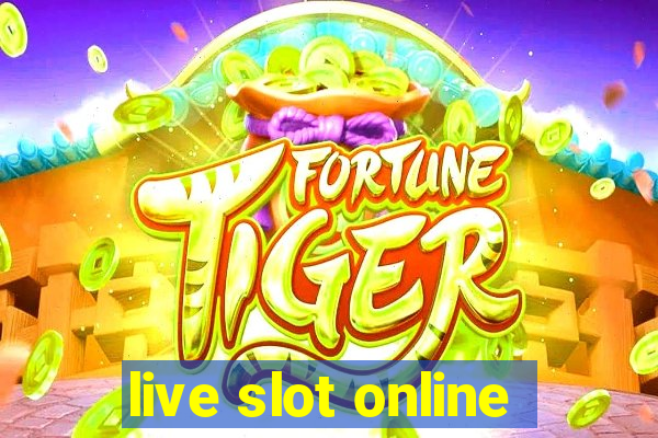 live slot online