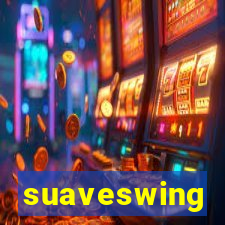 suaveswing