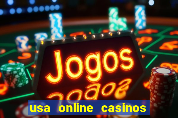 usa online casinos real money