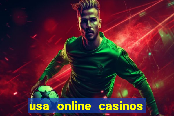 usa online casinos real money