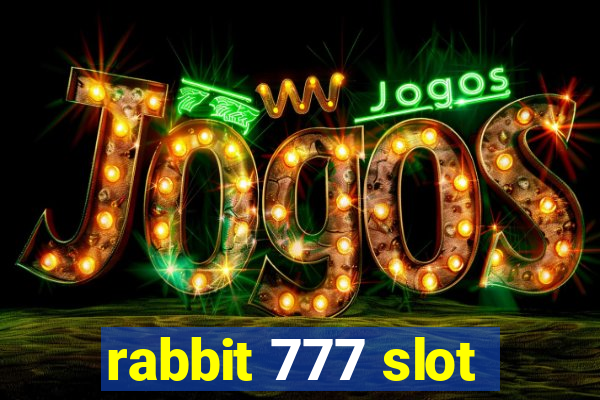 rabbit 777 slot