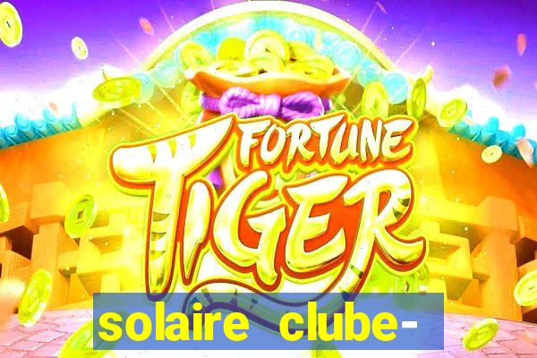 solaire clube- 49pubg resort