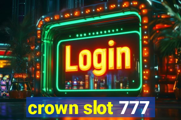 crown slot 777