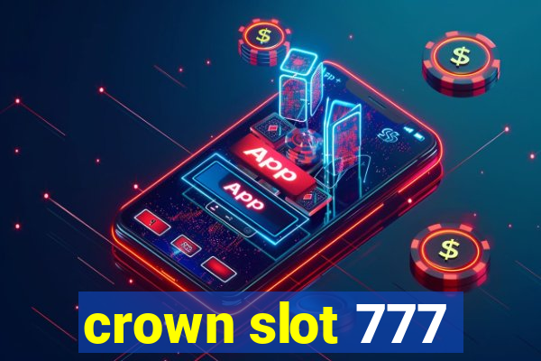 crown slot 777