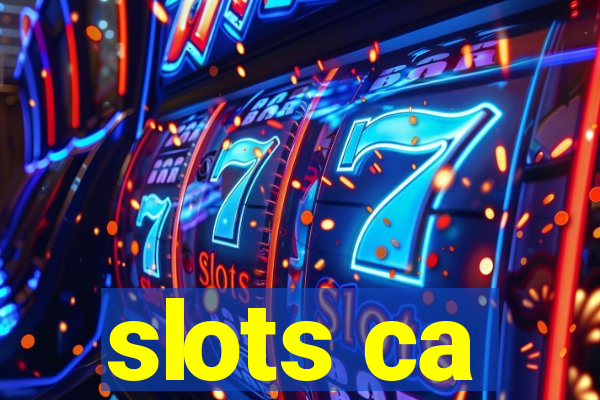 slots ca