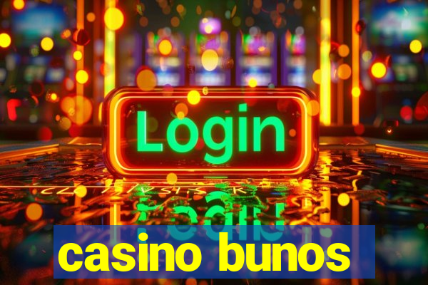 casino bunos