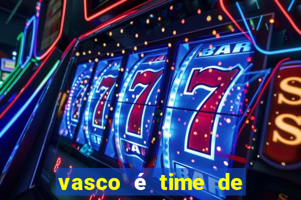 vasco é time de qual estado