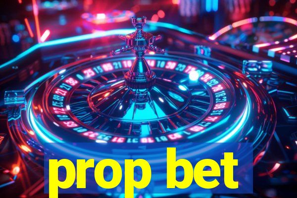 prop bet