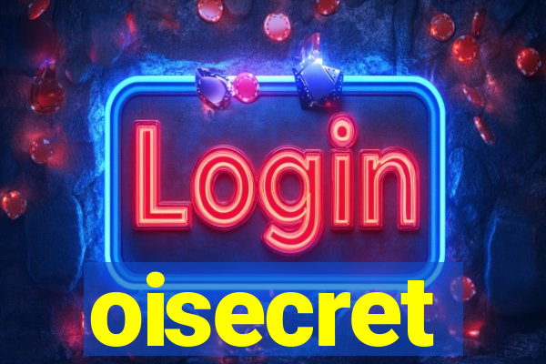 oisecret