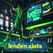 lenden slots