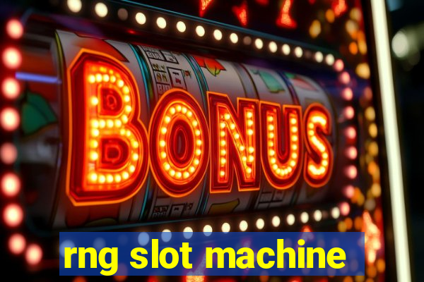 rng slot machine