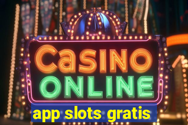 app slots gratis