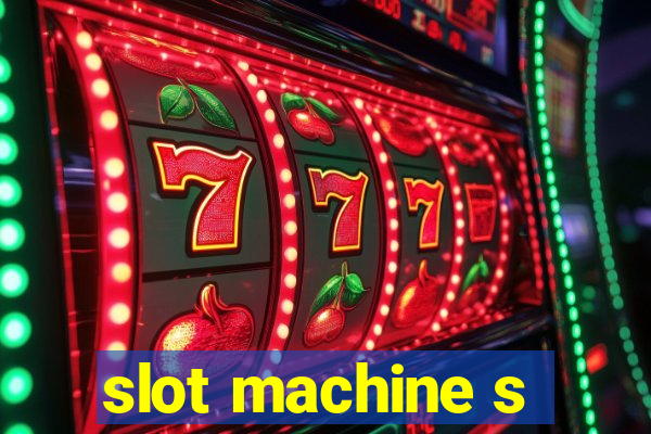 slot machine s