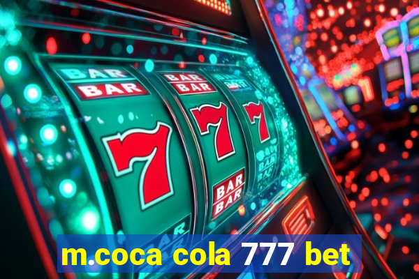 m.coca cola 777 bet